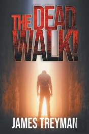 The Dead Walk!