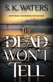 The Dead Won'T Tell