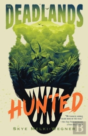 The Deadlands: Hunted