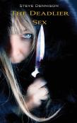 The Deadlier Sex