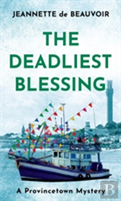 The Deadliest Blessing
