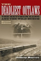 The Deadliest Outlaws