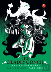 The Deadly Conch (Tara Trilogy Part 3)