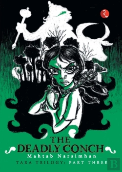 Bertrand.pt - The Deadly Conch (Tara Trilogy Part 3)