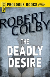 The Deadly Desire