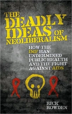 Bertrand.pt - The Deadly Ideas Of Neoliberalism