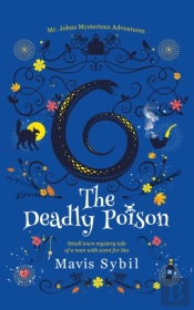 The Deadly Poison: Mr. Johns Mysterious