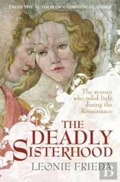The Deadly Sisterhood