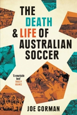 Bertrand.pt - The Death And Life Of Australian Soccer