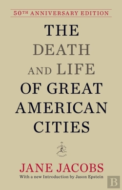 Bertrand.pt - The Death And Life Of Great American Cities