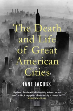 Bertrand.pt - The Death And Life Of Great American Cities