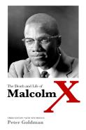 The Death And Life Of Malcolm X