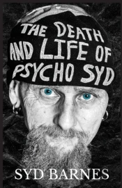 The Death And Life Of Psycho Syd