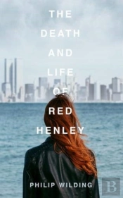 The Death And Life Of Red Henley