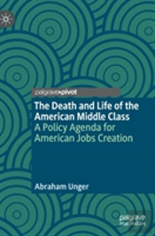 The Death And Life Of The American Middle Class