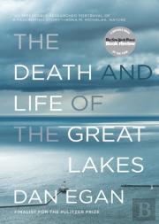 The Death And Life Of The Great Lakes