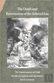 The Death And Resurrection Of The Beloved Son