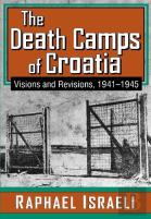 The Death Camps Of Croatia