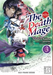 The Death Mage Volume 3: The Manga Companion