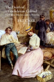 The Death Of A Confederate Colonel