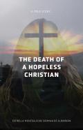 The Death Of A Hopeless Christian