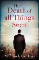 The Death Of All Things Seen