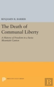 The Death Of Communal Liberty