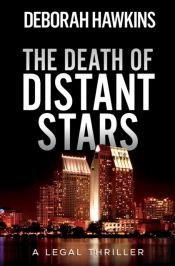 The Death Of Distant Stars, A Legal Thri