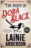 The Death Of Dora Black: A Petticoat Police Mystery