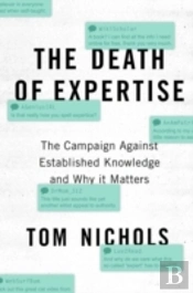 The Death Of Expertise