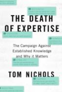 The Death Of Expertise