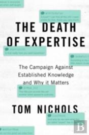 The Death Of Expertise