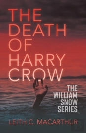 The Death Of Harry Crow