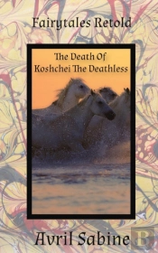 The Death Of Koshchei The Deathless
