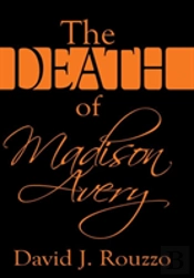 The Death Of Madison Avery