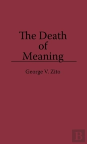 The Death Of Meaning