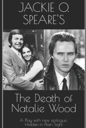 The Death Of Natalie Wood: A Play With N