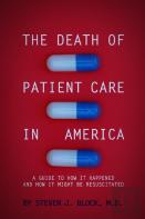 The Death Of Patient Care In America