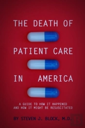 The Death Of Patient Care In America