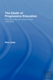 The Death Of Progressive Education