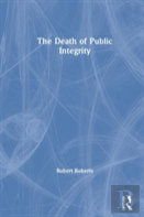 The Death Of Public Integrity