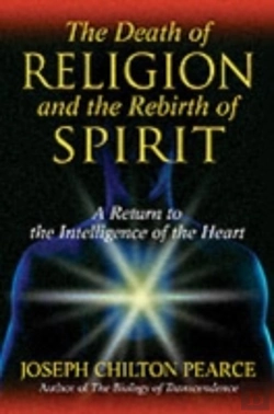 Bertrand.pt - The Death Of Religion And The Rebirth Of Spirit