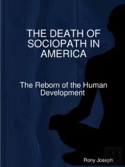 The Death Of Sociopath In America