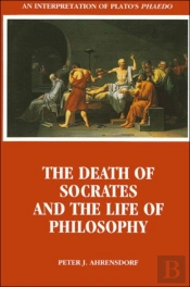 The Death Of Socrates And The Life Of Philosophy