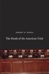 The Death Of The American Trial