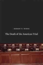 The Death Of The American Trial