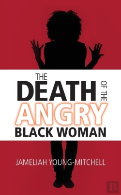 Bertrand.pt - The Death Of The Angry Black Woman