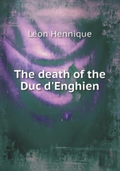 The Death Of The Duc D'Enghien