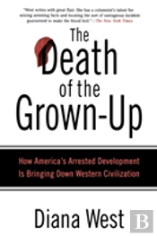 The Death Of The Grown-Up