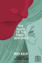 The Death Of The Perfect Sentence